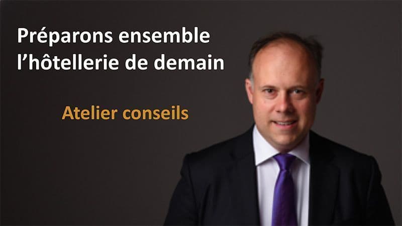 Visuel de l'Atelier conseils DELPORTE HOSPITALITY : « Préparons ensemble l'hôtellerie de demain »