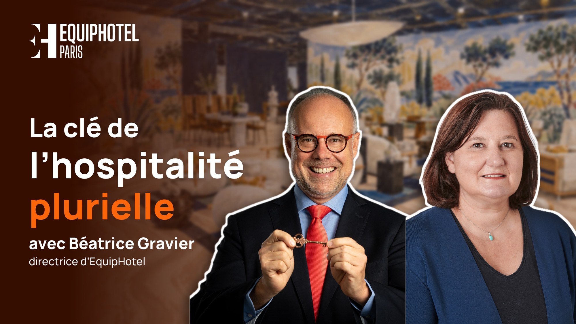 Laurent Delporte et Béatrice Gravier, directrice d’EquipHotel, côte à côte : interview sur l’hospitalité plurielle